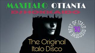 MAXITALO OTTANTA THE BEST ITALO DISCO 80 DJ HOKKAIDO [upl. by Pete988]