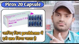 Pirox 20 capsule use dose benefits and Side effects full review in hindipiroxicam capsules 20mg [upl. by Refenej]