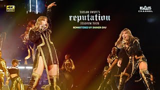 Reedited 4K Look What You Made Me Do  Endgame  Taylor Swift • Reputation Tour • EAS Channel [upl. by Nidya]