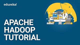 Apache Hadoop Tutorial  Hadoop Tutorial For Beginners  Big Data Hadoop  Hadoop Training  Edureka [upl. by Ringe409]