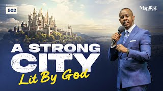 A Strong City Lit By God  Phaneroo Service 502  Pastor Zac Mutyaba [upl. by Ocirema134]