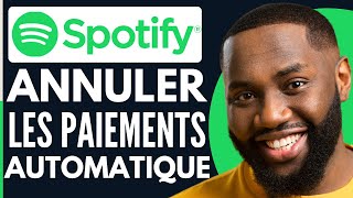 Comment Annuler Des Paiements Automatiques Spotify  Nouveau 2024 [upl. by Lati]