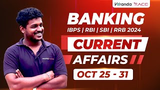 BANKING CURRENT AFFAIRS  IBPS RBI SBI RRB CURRENT AFFAIRS  OCT 25  31  PRABHA [upl. by Yole505]