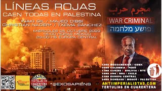 Líneas Rojas Caen Todas en Palestina junto con Iñaki Gil Majed Dibsi y Txema Sánchez [upl. by Assillem]