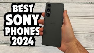 TOP 3 BEST SONY PHONES IN 2024 Dont Buy One Until You Watch This [upl. by Ellac529]