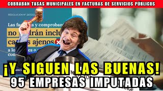 El Gobierno imputó a 95 empresas por cobrar tasas municipales en facturas de servicios públicos ASN [upl. by Lacy734]