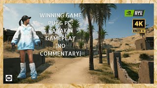 Pubg Pc KARAKIN GameplayNo Commentary [upl. by Navonod]