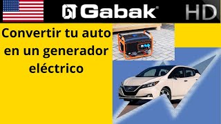 ¿Cómo convertir tú auto en un generador eléctrico  GabakTech [upl. by Iaht437]