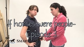 If horses were people  Episode 3 [upl. by Benjy]