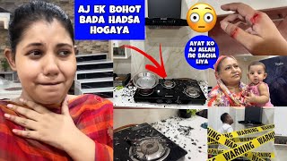 Aj ek bohot bada HADSA kayse hogaya 😭  Vlog with Afrin vlog hindi dailyvlog [upl. by Krantz215]