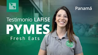 Testimonio LAFISE PYMES  Fresh Eats Panamá [upl. by Tod709]