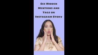 How to see hidden mentions amp tags on instagram story shortindia rainaandrenuka instagramhacks [upl. by Relyhs]