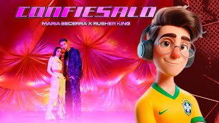 BRASILEÑO REACCIONA  CONFIESALO  MARIA BECERRA RUSHERKING [upl. by Anatnom]