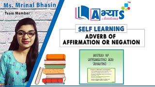 Adverb of Affirmation or Negation  English  Adverbs  Ms Mrinal Abhyas Academy  abhyasonlinein [upl. by Albright736]