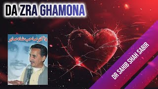 DA ZRA GHAMUNA I DR SAHIB SHAH SABIR I BILAWAL SAYED I PASHTO SONGS [upl. by Aical]