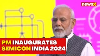 PM Modi Inaugurates Semicon India 2024  Highlights Indias Semiconductor Ambitions  NewsX [upl. by Hultgren]