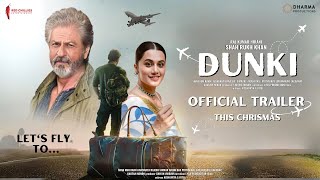 DUNKI  Official Trailer  Shah Rukh Khan  22 December  Rajkumar Hirani  Taapsee Pannu Dharma Pro [upl. by Penthea]