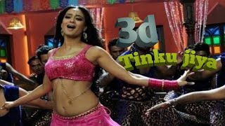 Tinku jiya  3d audio  Yamla pagla Deewana movie song  item song  new song [upl. by Gui]