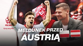 DZIEŃ MECZOWY Ostatni meldunek przed meczem z Austrią [upl. by Valdes]