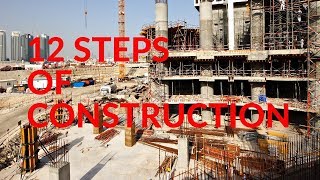 12 Steps of Construction [upl. by Yllime697]