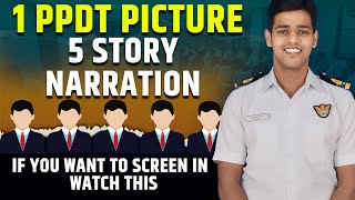 MASTER THE ART OF STORY NARRATION IN PPDT SSB INTERVIEW BY EX GTO [upl. by Ilwain]