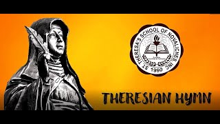 THERESIAN HYMN [upl. by Port]