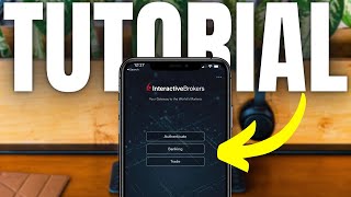 Interactive Brokers Mobile App Full Tutorial for Beginners 2023 [upl. by Ian]