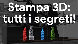 COME STAMPARE IN 3D LA GUIDA DEFINITIVA [upl. by Staten]