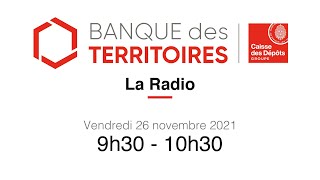 Banque des Territoires la Radio [upl. by Agnew]