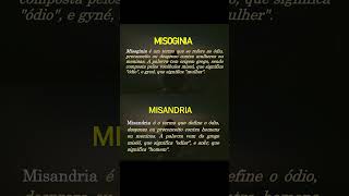 Misoginia x Misandria português ortografia gramática palavras significado [upl. by Enitselec]