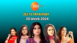 Zee TV Trp Report ll 30 Week 2024 ll Top 08 Shows [upl. by Fletcher]