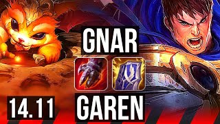 GNAR vs GAREN TOP  Rank 10 Gnar 5310  KR Challenger  1411 [upl. by Iramohs]