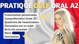 Réussir lexamen oral DELF A2  Pratique et entraînement pour lentretien 🇫🇷 [upl. by Murielle]