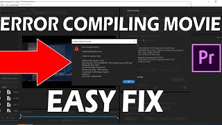 Premiere Pro 2020  ERROR COMPILING MOVIE Easy Fix [upl. by Sillyrama]