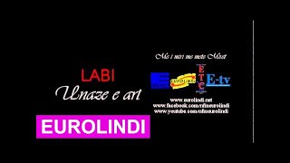 Labi  Unaze e art EuroLindi amp ETC [upl. by Ahsrat]