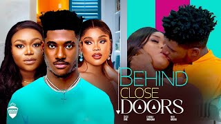 BEHIND CLOSED DOORS  CHIDI DIKE CHIOMA NWAOHADEZA THE GREAT 2024 LATEST NIGERIAN MOVIES [upl. by Meihar506]