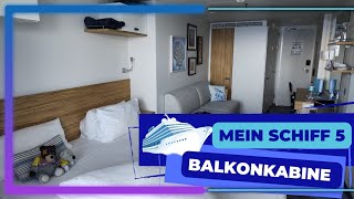 Mein Schiff 5 Balkonkabine 8043 Deck 8  TUI Cruises ⚓⛴️ Kabinentour [upl. by Tlevesor989]