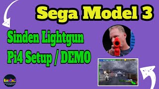 Sinden Lightgun Supermodel  Sega Model 3 setup and demo for your Raspberry Pi 4 [upl. by Hollingsworth]