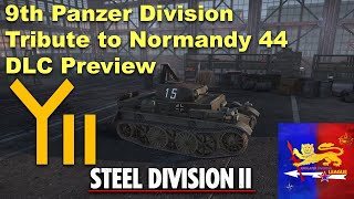 A cool quotfakequot Panzer Div 9th Panzer Div SD2 DLC Tribute to Normandy 44 614 [upl. by Sofer]