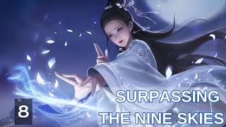 Surpassing the Nine Skies Episode 8 Audio Immortal Blade Audiobook [upl. by Ronn700]