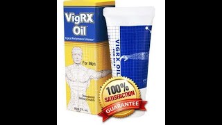 VigRX Oil Review 2021  Safety Ingredients Benefits and HUGE Discount VigRXPlus [upl. by Suhploda]