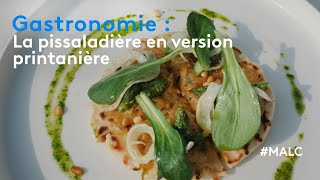 Gastronomie  la pissaladière en version printanière [upl. by Ongun]