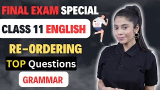 Class 11 ReOrdering  English Grammar  Exam Special  202324  Taniya Mam [upl. by Lorin]