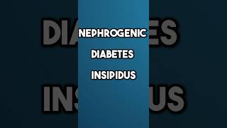 NEPHROGENIC DIABETES INSIPIDUS  shorts reels nephrology MRCP PASTEST passmedicine MADBOX [upl. by Ledah]