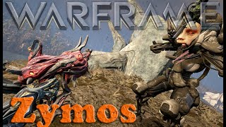 Warframe  Zymos [upl. by Gittel741]