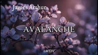 Avalanche  James Arthur  Sub Español [upl. by Oirromed]