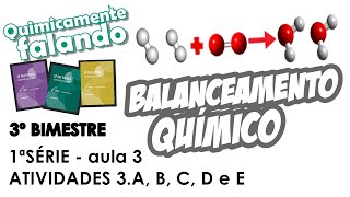 AULA 3  1ª Série de Química 3º Bimestre  ATIVIDADES 3A B C D e E Caderno do AlunoSP Faz Escola [upl. by Enileme]