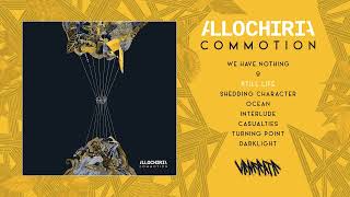 Allochiria  Commotion Full Album 2023 [upl. by Gerdeen]