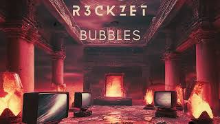 R3ckzet  Bubbles Radio Edit [upl. by Samoht]