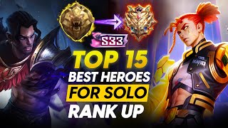 TOP 15 BEST HEROES TO SOLO RANK UP TO MYTHICAL IMMORTAL FASTER THIS SEASON  S33 BUTTERFLY SHADOW [upl. by Esiuole]